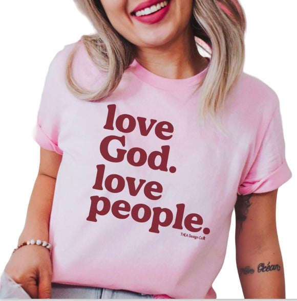 Love God, Love People TShirt
