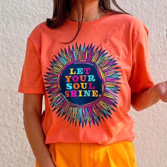 Let Your Soul Shine T-Shirt