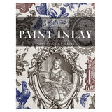 Iron Orchid Designs IOD Hameau de la Reiner Paint Inlay 12 x16” Pad™ French Farmhouse Floral