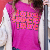 Love Sweet Love TShirt